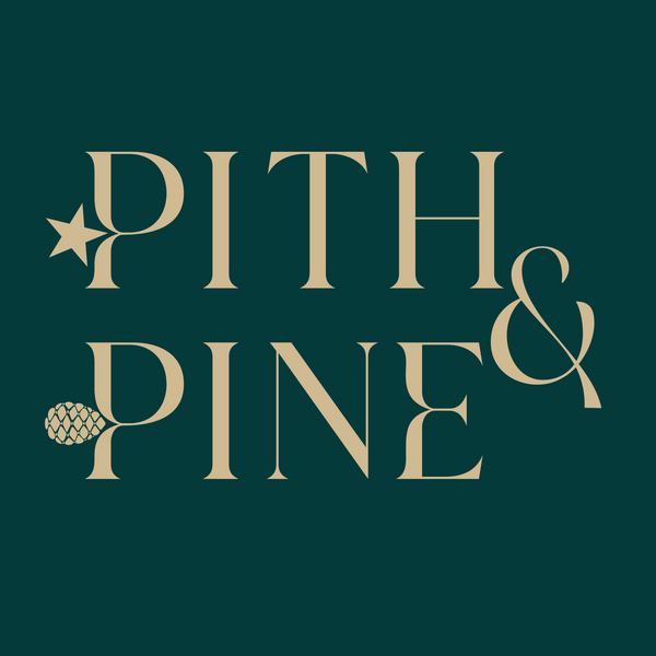 Pith and Pine